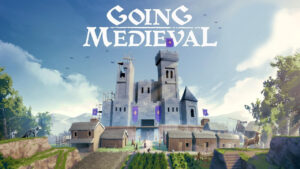 Going-Medieval-前往中世紀-攻略匯集